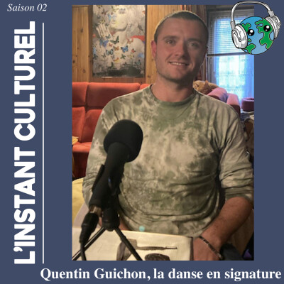 Quentin Guichon, la danse comme signature dans l'Instant culturel cover