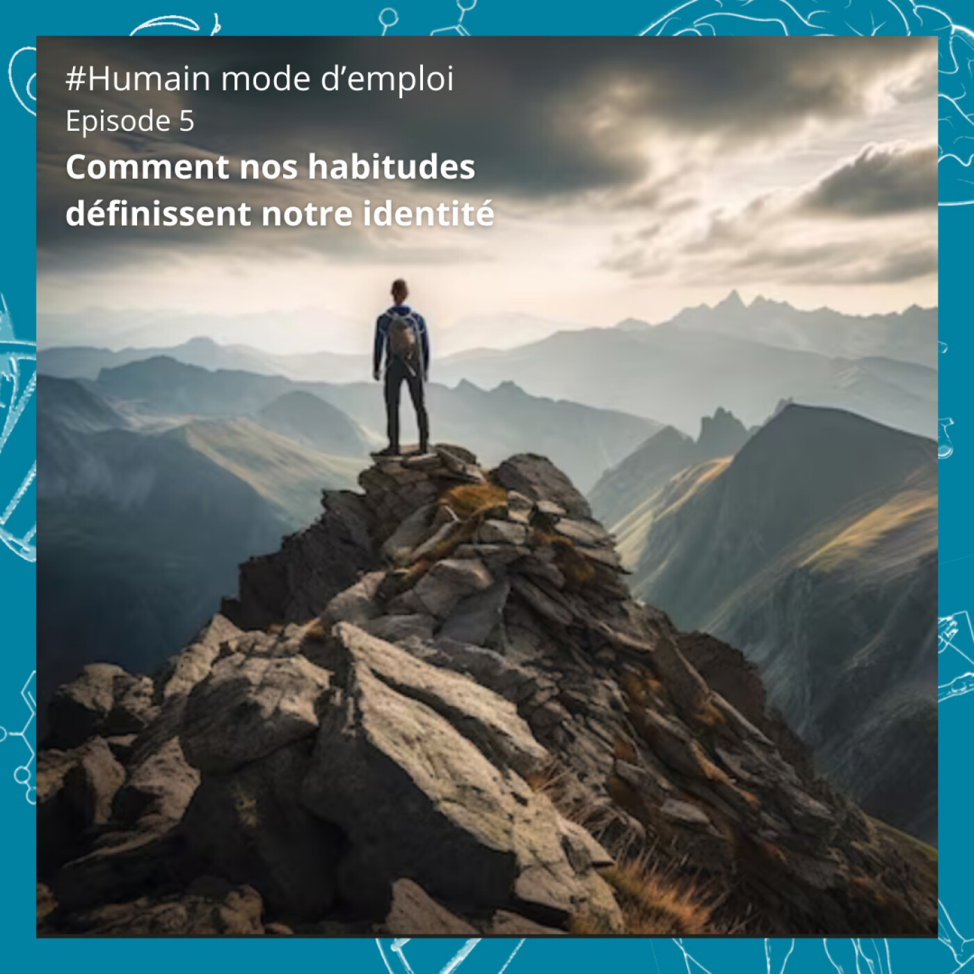 HME #5 - Comment nos habitudes définissent notre identité