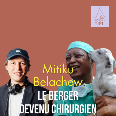 Mitiku Belachew, le berger devenu chirurgien cover