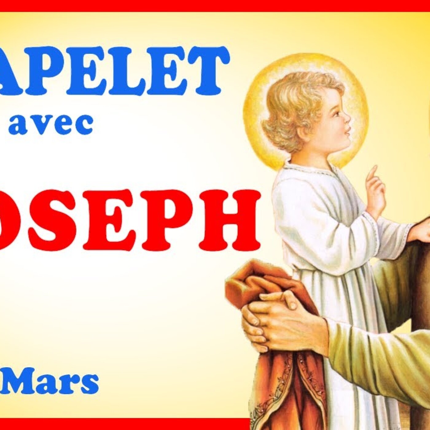 CHAPELET St JOSEPH 🙏 Mardi 19 Mars - pour la grâce de