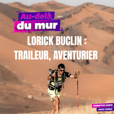Bonus - Lorick Buclin : l’aventure avant tout cover