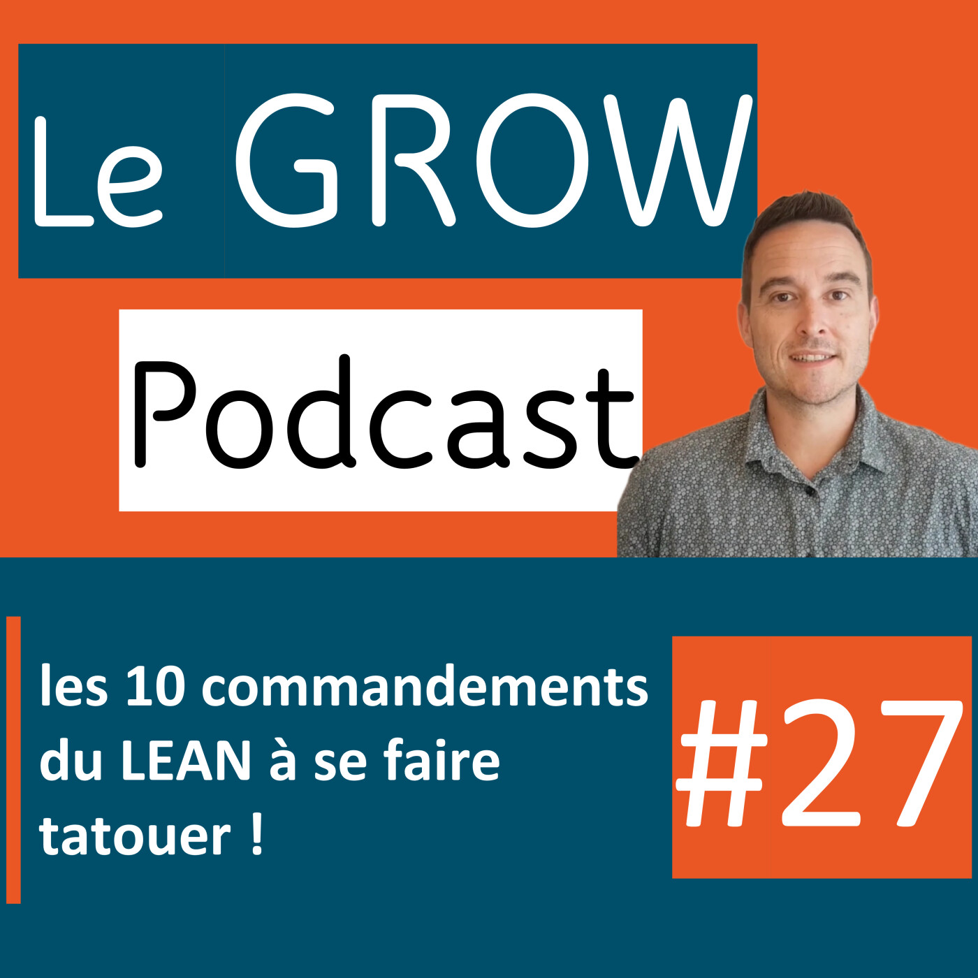 Le GROW Podcast, le Lean management en 10 min chrono