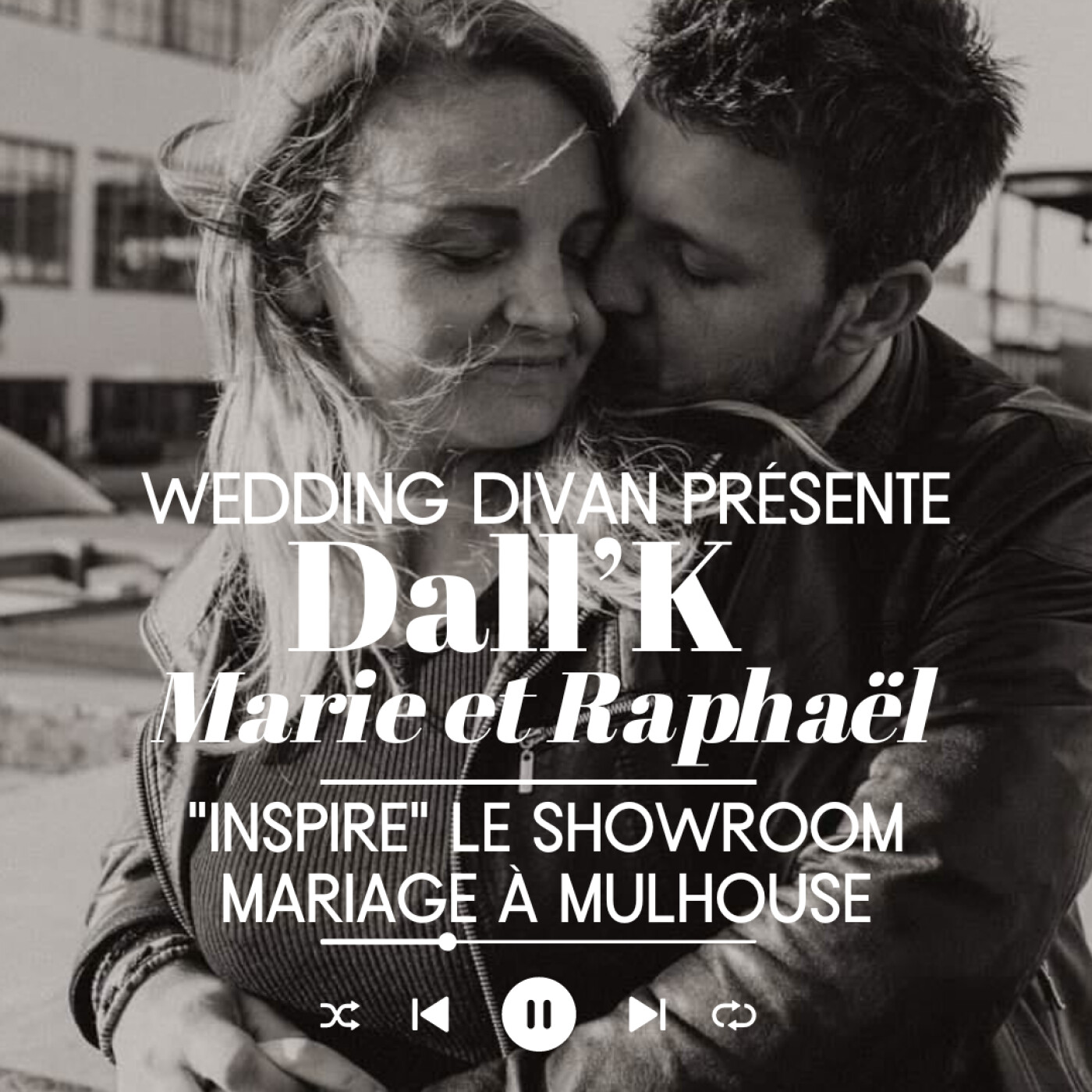 116. Dall'K  co-fondateurs ''d'Inspire'' LE showroom pour les futurs marié.es en Alsace ! episode artwork