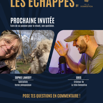 ON PARLE DES FERMES PÉDAGOGIQUES AVEC SOPHIE LAMIDEY – LES ÉCHAPPÉS EP.1 cover