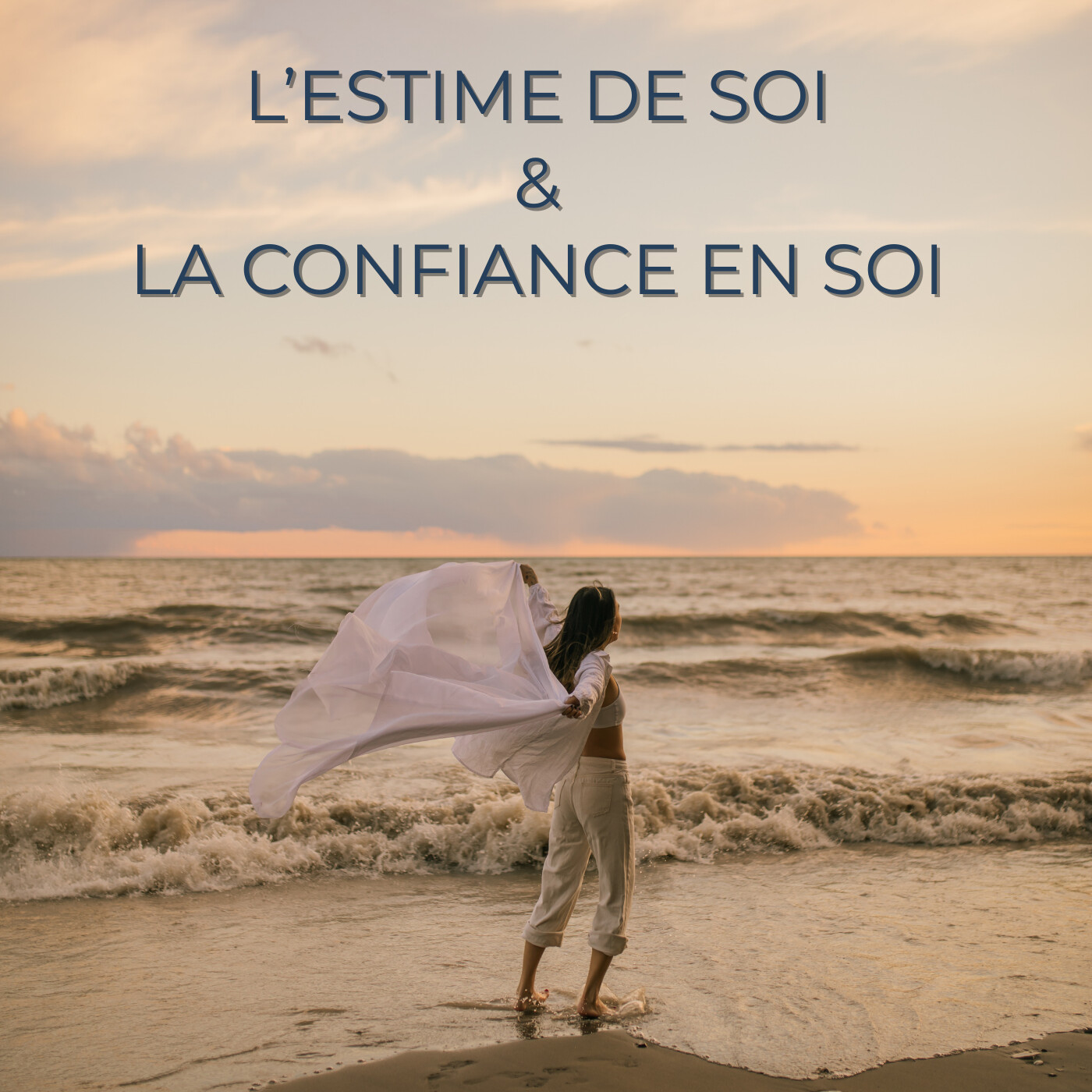 La confiance et l’estime de soi : quel différence ?