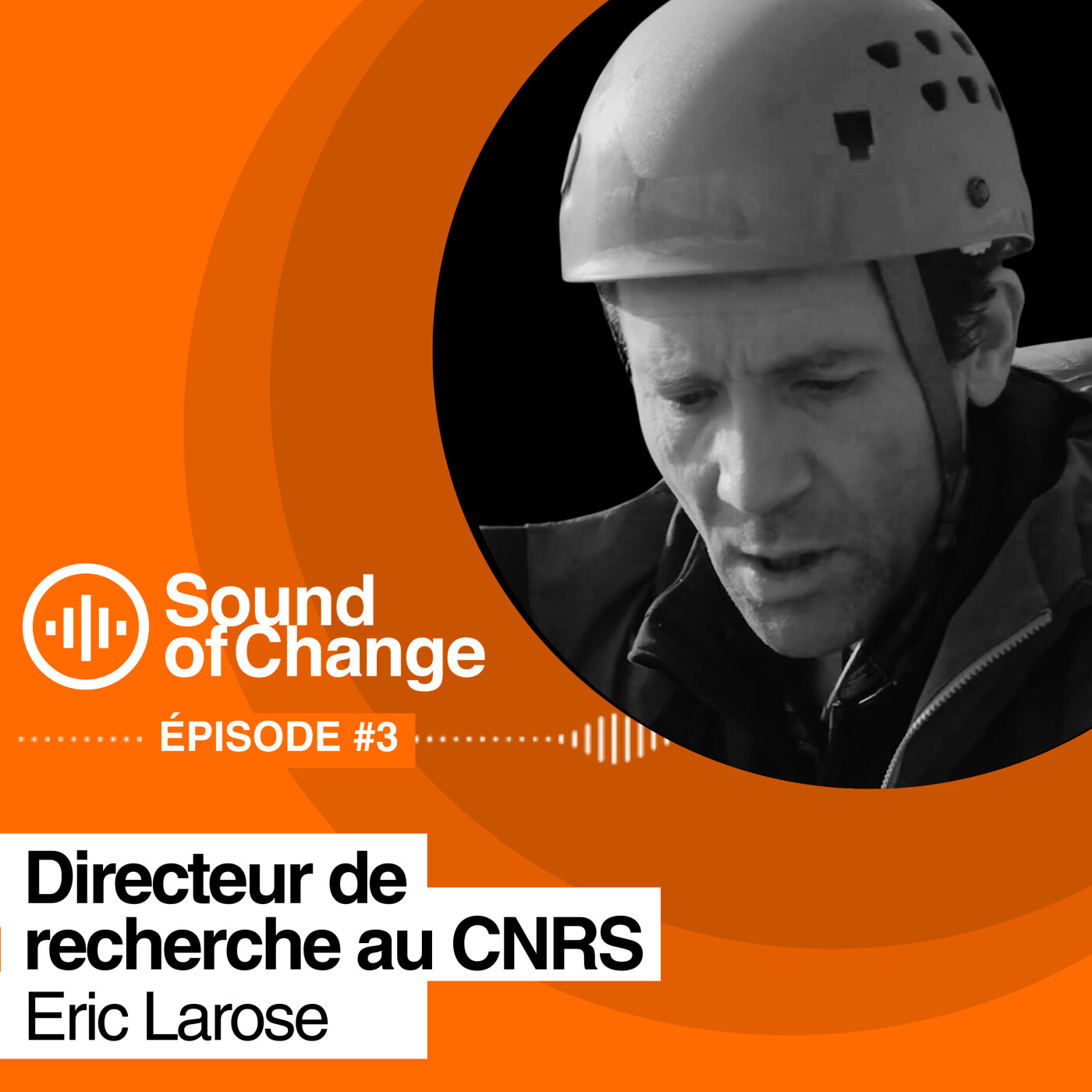 Sound Of Change #3 - Eric LAROSE, le chant des falaises