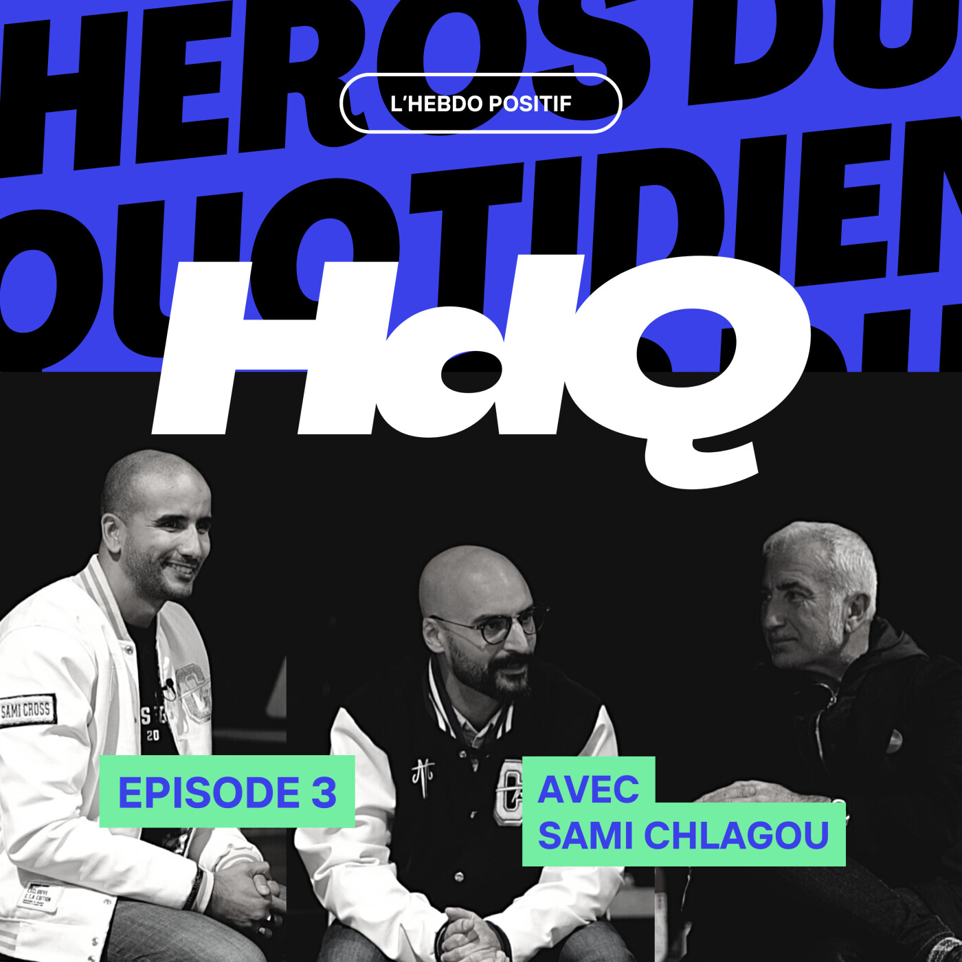 Héros du Quotidien - L\'Hebdo
