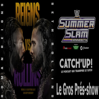Catch'up!2026 épisode 27 : Redemption et Summerslam ! cover