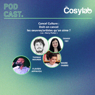 Cancel Culture : Doit-on cancel les œuvres/artistes qu’on aime ? - Le CosyLab au Fafa Bouquinerie cover