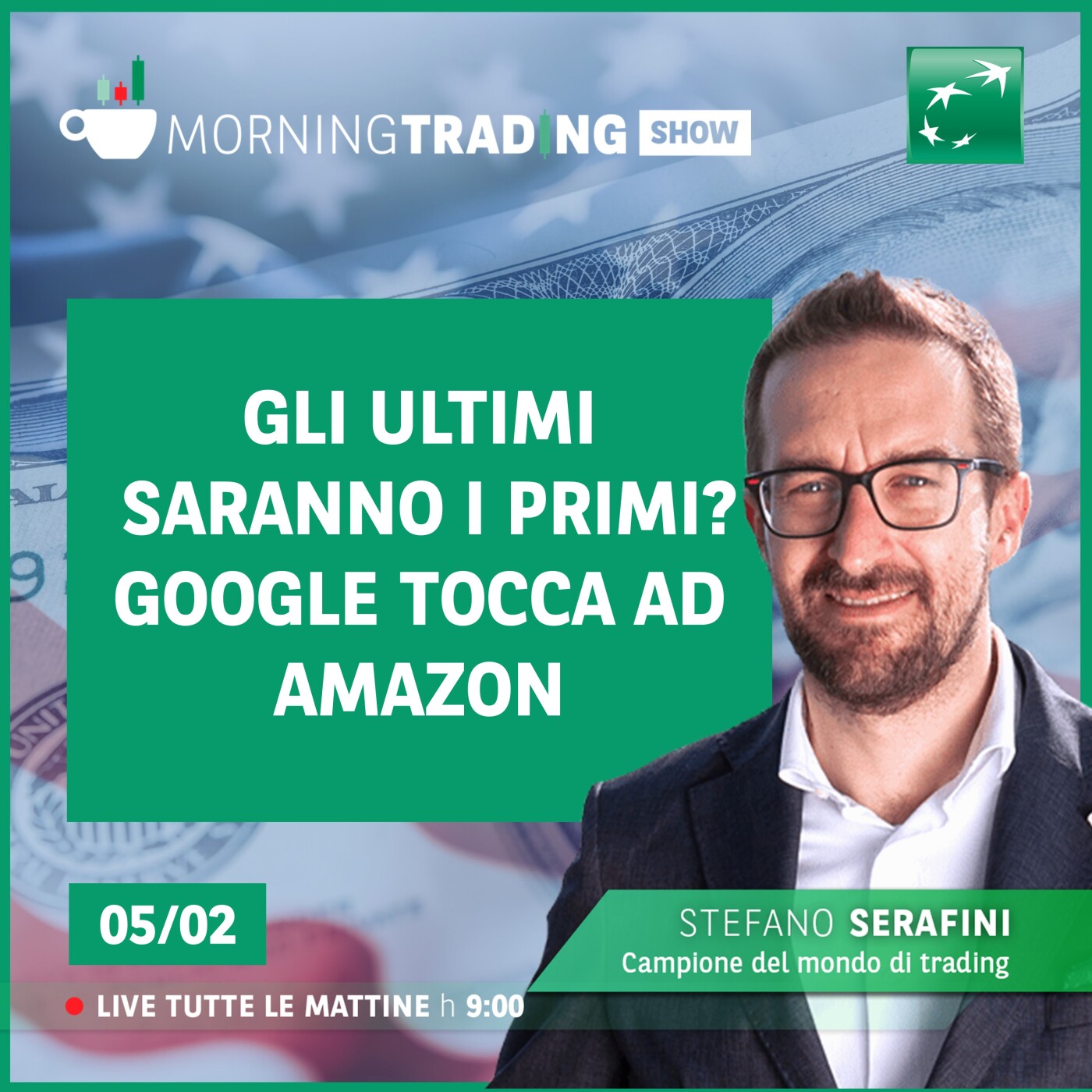 Gli ultimi saranno i primi? Google tocca ad Amazon - Morning Trading Show episode artwork