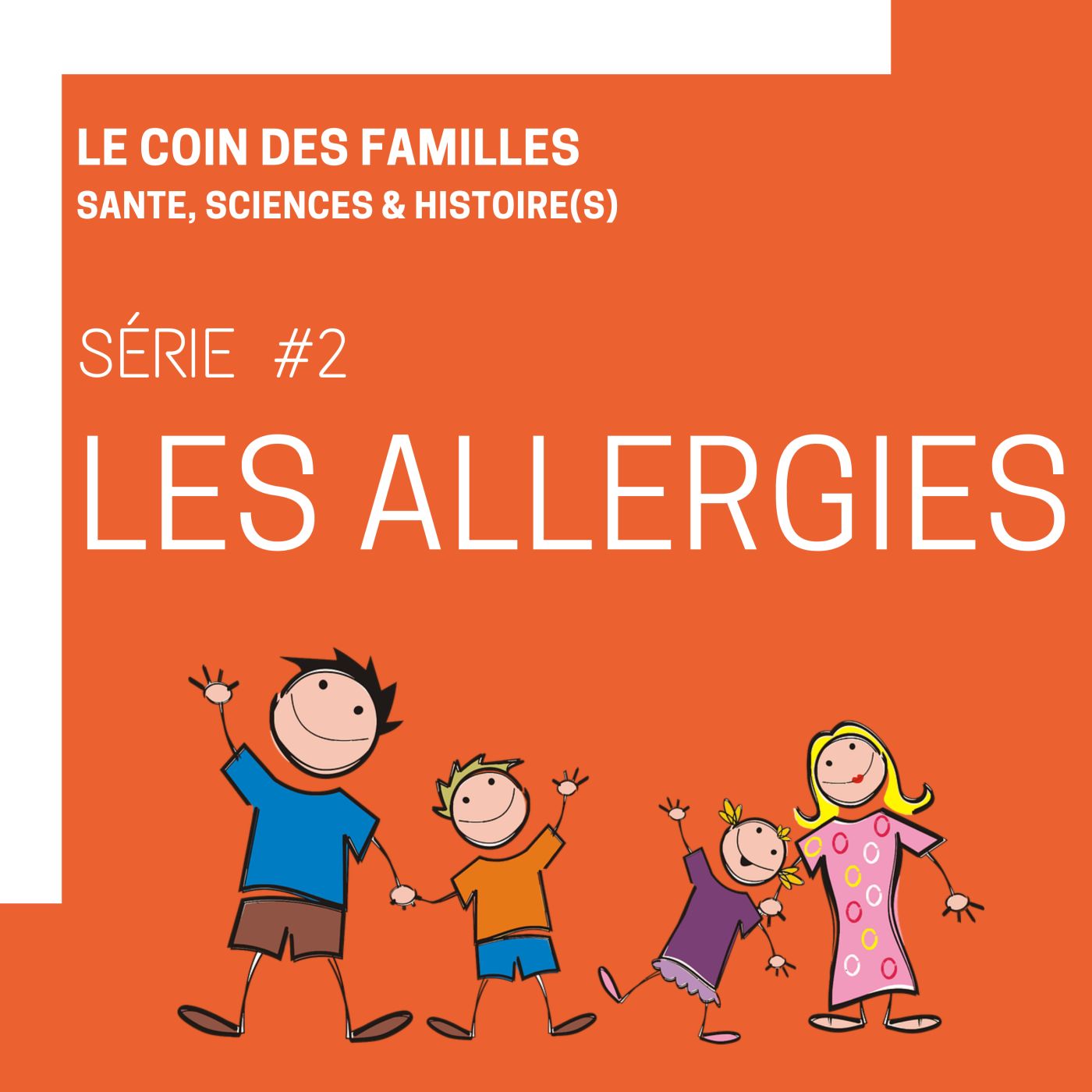 Episode #2 : Les allergies - Loane, 8 ans, nous raconte son histoire