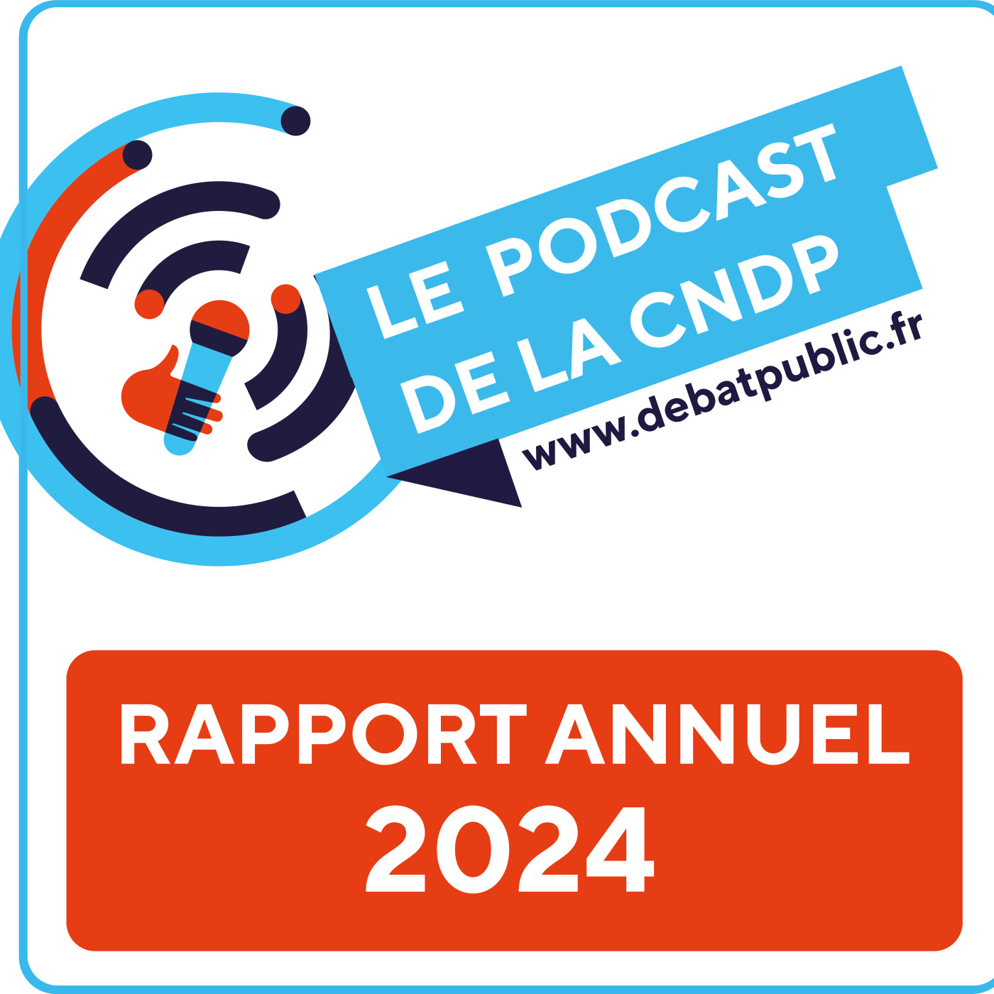 Le podcast de la CNDP