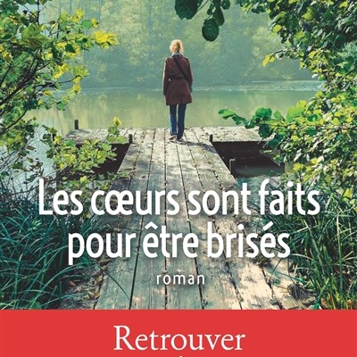 Tatiana de Rosnay - Les coeurs sont faits pour être brisés cover