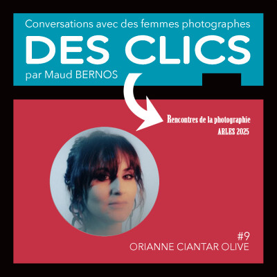 #9 ORIANNE CIANTAR OLIVE / Spécial Rencontres de la photographie d'Arles 2025 cover