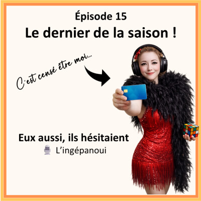 Eux aussi, ils hésitaient - S02E15 cover