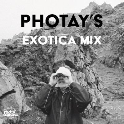 Photay's Exotica Mix | Campus Club cover