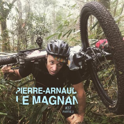 Episode 37 - Pierre-Arnaud Le Magnan - Partie 2 cover