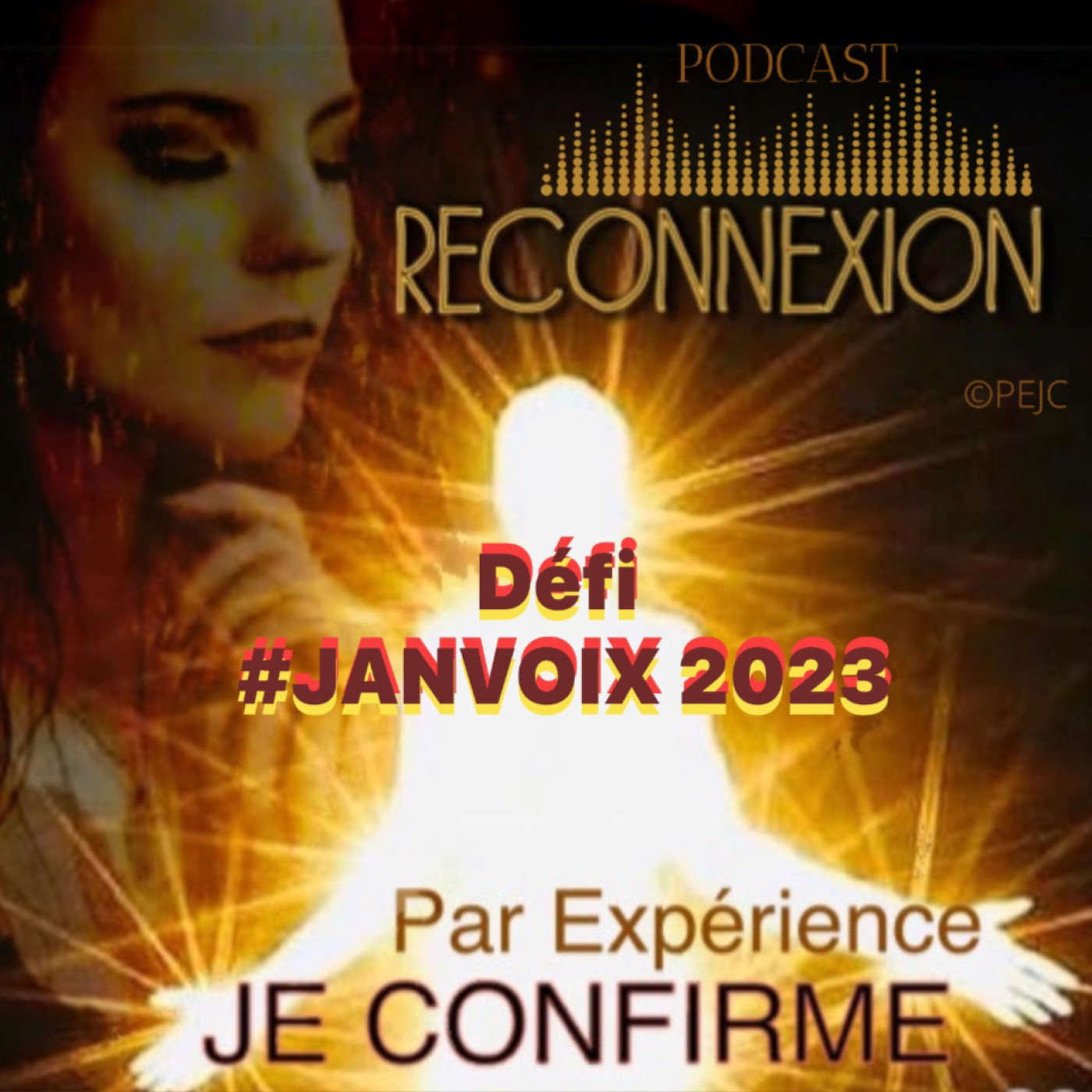 Par Expérience JE CONFIRME