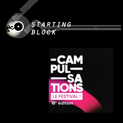 Campulsations,  dans les backstages du festival étudiant bordelais | Starting Block, l'émission cover