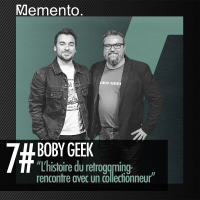 L'HISTOIRE DU RETROGAMING - RENCONTRE AVEC UN COLLECTIONNEUR : BOBYGEEK cover