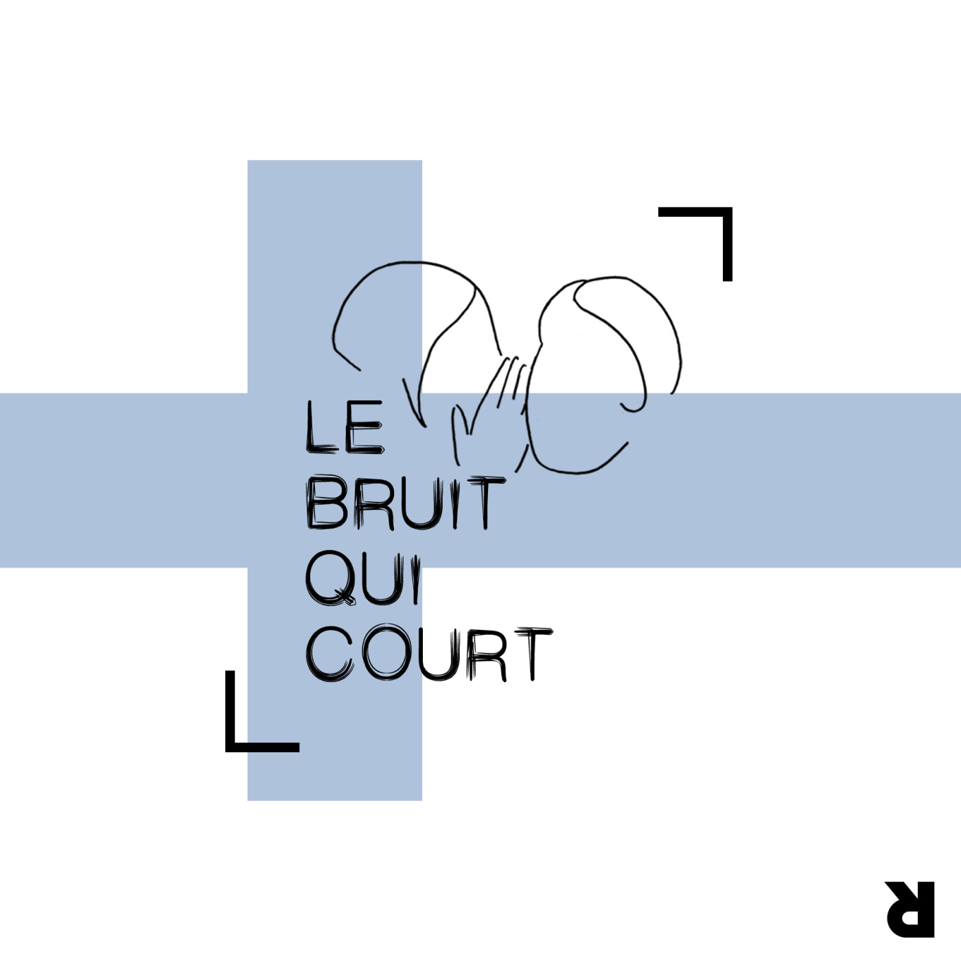 LE BRUIT QUI COURT