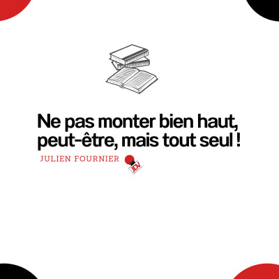 #2 4-Ne pas monter bien haut peut-être mais tout seul! [ Julien Fournier] cover