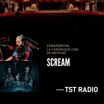 STRAPONTIN, la chronique ciné - Scream (2022) cover