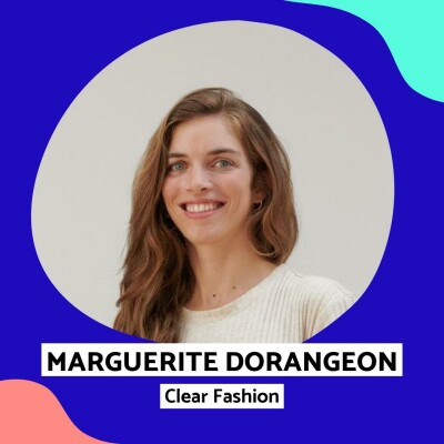 Marguerite Dorangeon (Clear Fashion) - Informer les consommateurs sur l’impact des vêtements cover