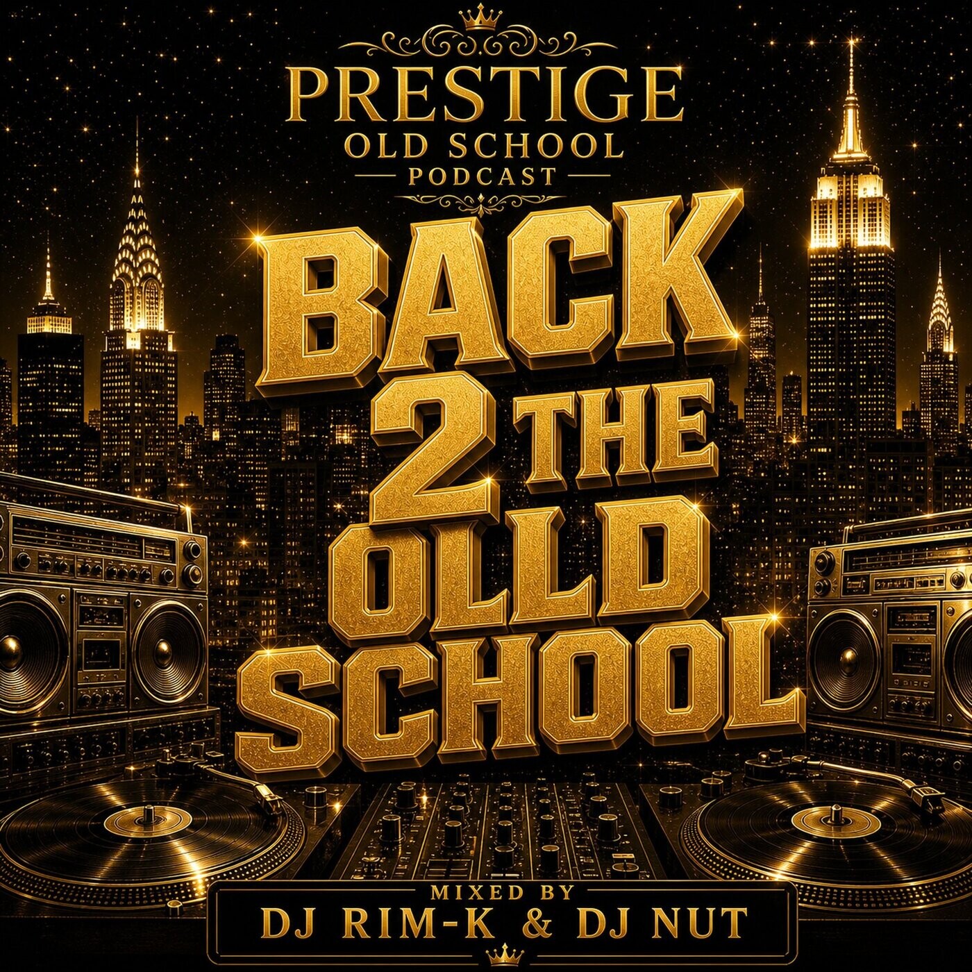 Prestige Old School — Back 2 The Old School