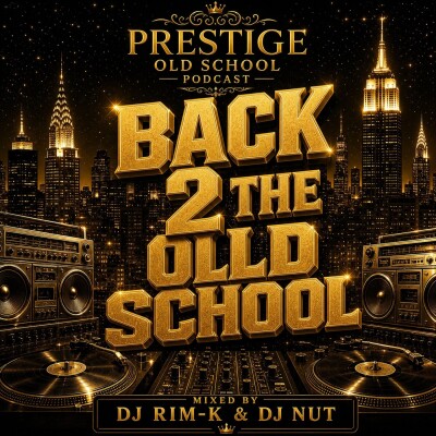 Prestige Old School — Back 2 The Old School cover