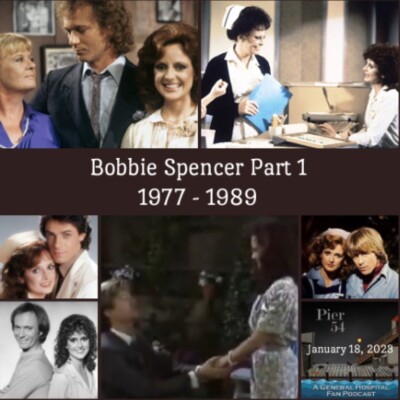 Episode 510: The Port Charles 411 - Bobbie Spencer Part 1 cover