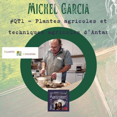 QAT Jour 1 de la Quinzaine de L' Agriculture Tinctoriale : Michel Garcia cover