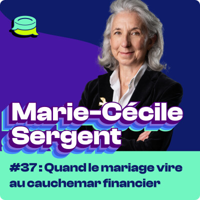 #37 - Comment un mariage peut-il devenir un cauchemar financier ? [hors-série] cover