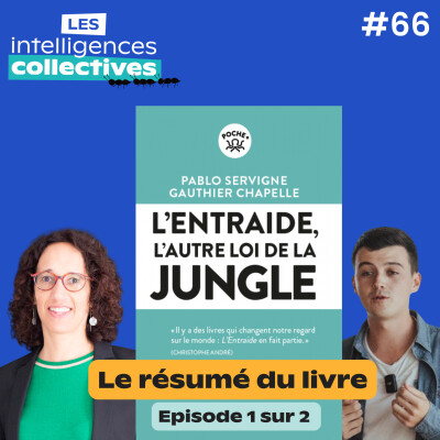 #66 – Série 📚 Episode 1/2 - « L'ENTRAIDE, l'autre loi de la jungle" . cover