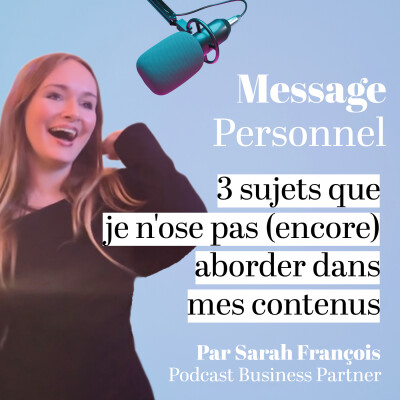3 sujets que je n'ose pas (encore) aborder dans mes contenus • [Quotidienne build in public 22/31 I Création de contenu] cover