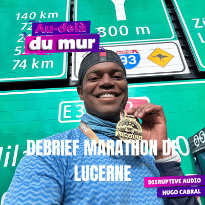 105 - Marathon de Lucerne 2025, mon débrief cover