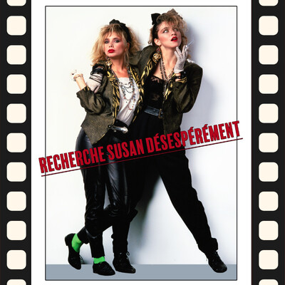 [Cinémadonna] Recherche Susan Désespérément - Susan Seidelman : le film féministe avec Madonna et Rosanna Arquette cover