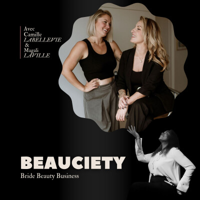 48 - Le pouvoir de la collaboration avec Camille LABELLEVIE & Magali LAVILLE cover