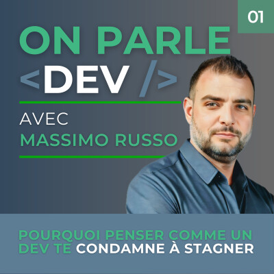 1 - Pourquoi penser comme un dev te condamne à stagner. cover