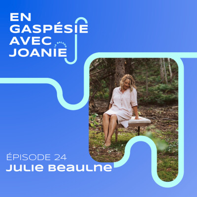 024. Tomber en amour en Gaspésie, avec Julie Beaulne cover