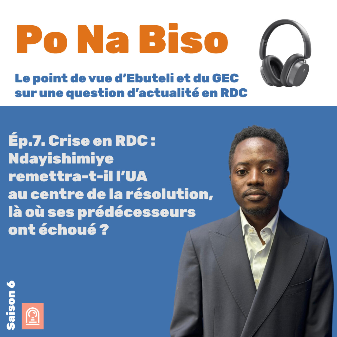 Crise en RDC : Ndayishimiye remettra-t-il l’UA au centre de la résolution, là où ses prédécesseurs ont échoué ? episode artwork