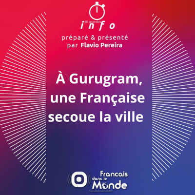 À Gurugram, une Française secoue la ville cover