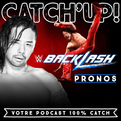 Catch'up! Pronostics Backlash 2017 cover