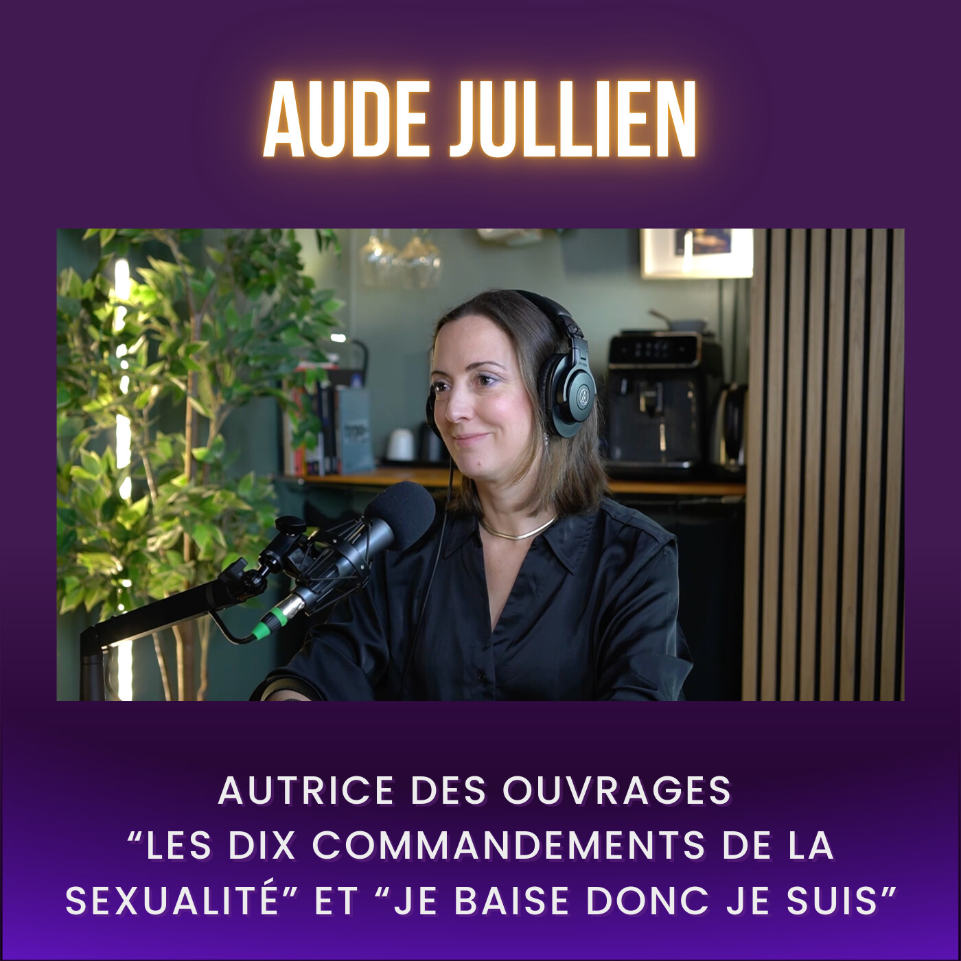 ARRÊTEZ DE VOULOIR "BIEN FAIRE" AU LIT ! AVEC AUDE JULLIEN episode artwork