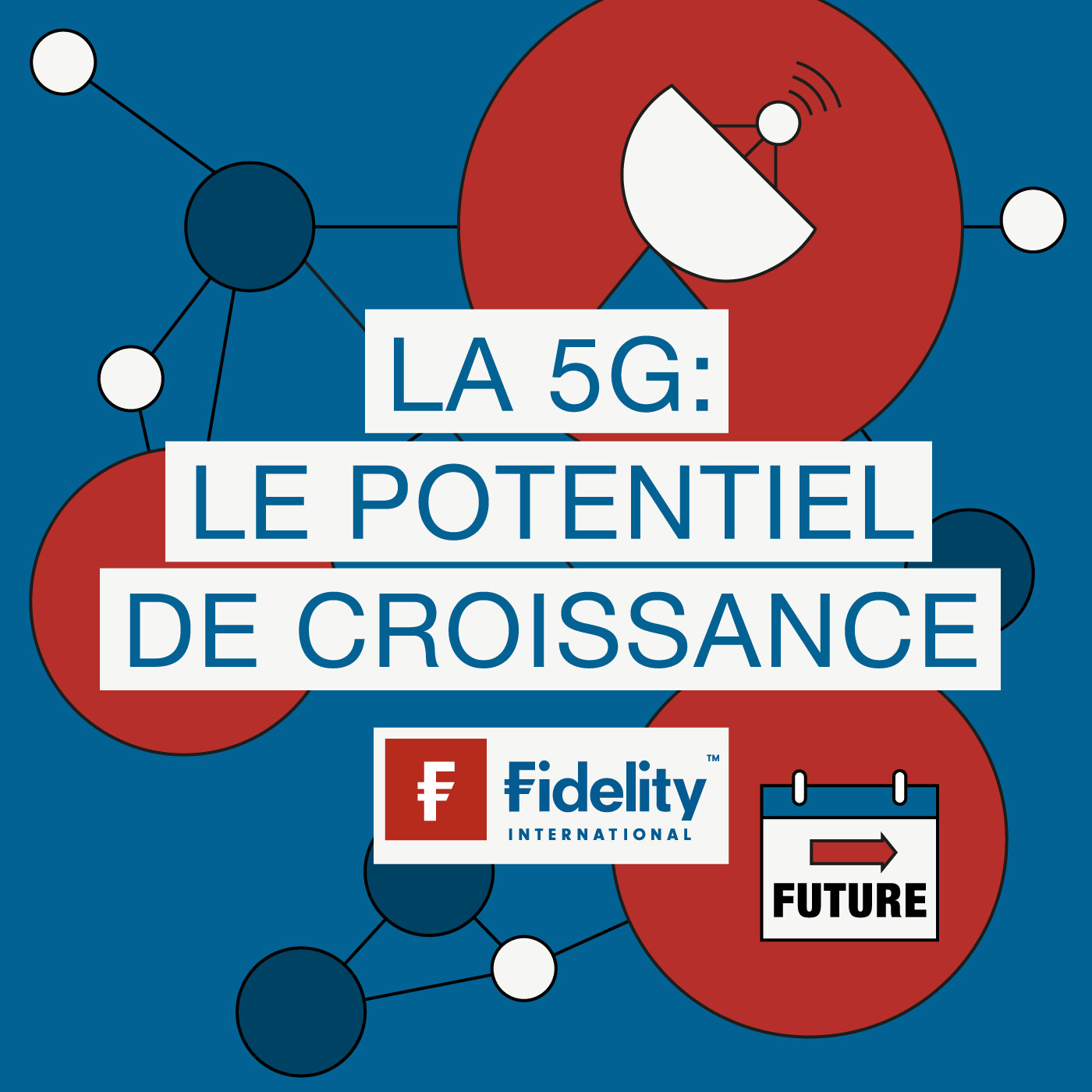 S2 - Episode 2 - Le potentiel de croissance que représente la 5G S2 - Episode 2 - Le potentiel de croissance que représente la 5G