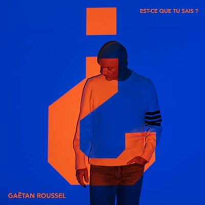 UN JOUR UN DISQUE #334 GAËTAN ROUSSEL cover