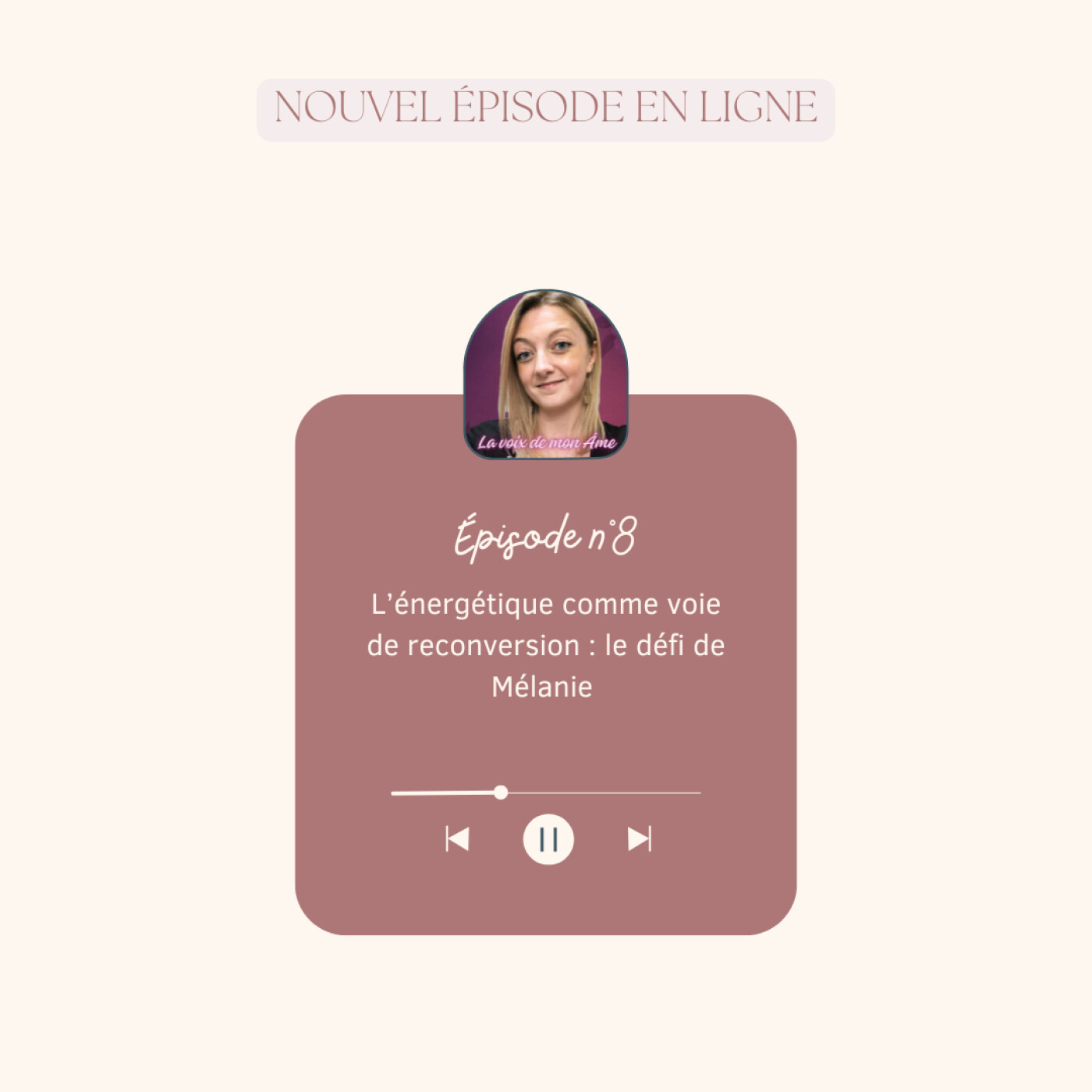 EP8 - L'énergétique comme voie de reconversion : le défi de Mélanie episode artwork