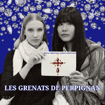 Bijoux régionaux, joyaux nationaux - Les grenats de Perpignan, le sang du Sud ! cover