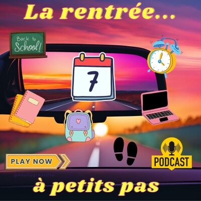 #7 - La rentrée à petits pas cover
