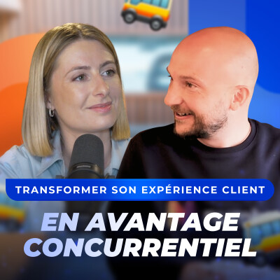 Épisode 10 - Comment transformer l'expérience client en avantage concurrentiel durable - Marine Deck cover